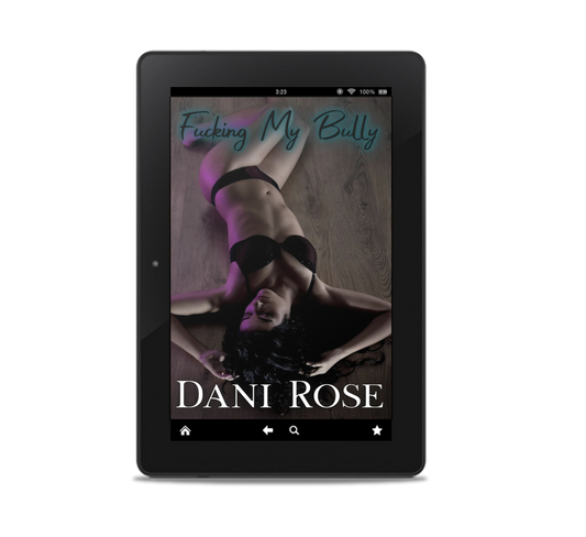 Fucking My Bully (FLASH FICTION EROTICA)