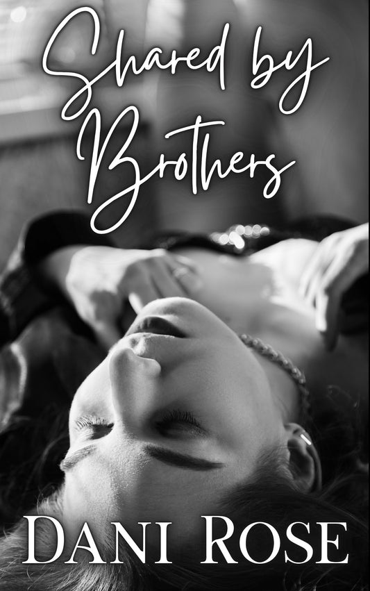 Shared By Brothers (FLASH FICTION EROTICA)